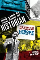African American Intellectual History- Our Kind of Historian
