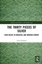 Religion and Money in the Middle Ages-The Thirty Pieces of Silver