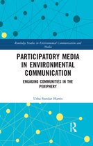 Routledge Studies in Environmental Communication and Media- Participatory Media in Environmental Communication