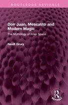 Routledge Revivals- Don Juan, Mescalito and Modern Magic