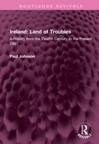 Routledge Revivals- Ireland: Land of Troubles