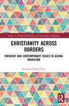 Studies in World Christianity and Interreligious Relations- Christianity Across Borders