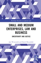 Routledge Research in Corporate Law- Small and Medium Enterprises, Law and Business