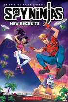 Spy Ninjas- Spy Ninjas Graphic Novel 2 New Recruits