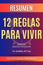 Self-Development Summaries 1 - Resumen 12 Reglas para Vivir (12 Rules For Life Spanish) Jordan Peterson
