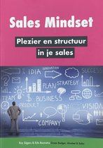 Sales Mindset - Plezier en structuur in je sales