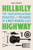 Politics and Society in Modern America 1 - Hillbilly Highway