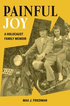 Holocaust Survivor True Stories WWII- Painful Joy