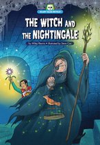 Scary Tales Retold - The Witch and the Nightingale