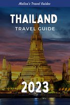 Thailand Travel Guide 2023