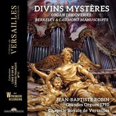 Jean-Baptiste Robin - Divins Mysteres. Organ Discoveries: Berkeley & Caumont Manuscripts (CD)
