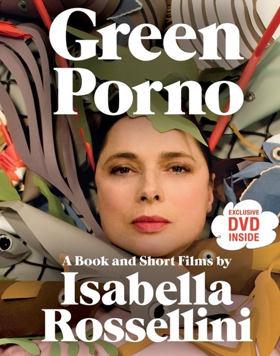 Un livre et des courts métrages par Isabella Rossellini, intitulé Green Porno, son visage au centre, entouré de créations en carton.