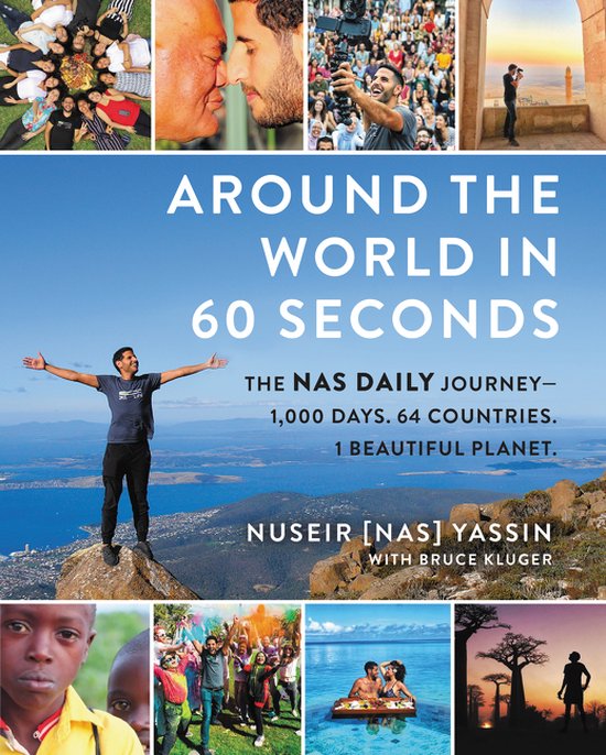 Around the World in 60 Seconds The Nas Daily Journey1,000 Da ... - cover