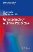 Practical Issues in Geriatrics - Gerontechnology. A Clinical Perspective