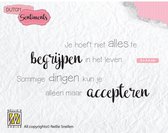 SENCS012 Nellie Snellen clearstamp - Dutch sentiments - stempel nederlandse tekst - Je hoeft niet alles te begrijpen in het leven clear stamp stempel