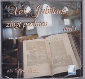 Vox Jubilans zingt Psalmen 1 - Herv. Gemengde Zangvereniging Vox Jubilans te Waddinxveen o.l.v Pieter Stolk - Jan Mulder bespeelt het orgel