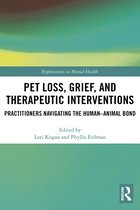 Explorations in Mental Health- Pet Loss, Grief, and Therapeutic Interventions