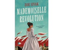 Mademoiselle Revolution by Zoe Sivak