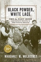 Cultural Studies of Delaware and the Eastern Shore- Black Powder, White Lace