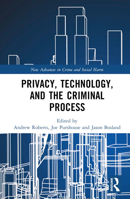 New Advances in Crime and Social Harm- Privacy, Technology,  ... - cover