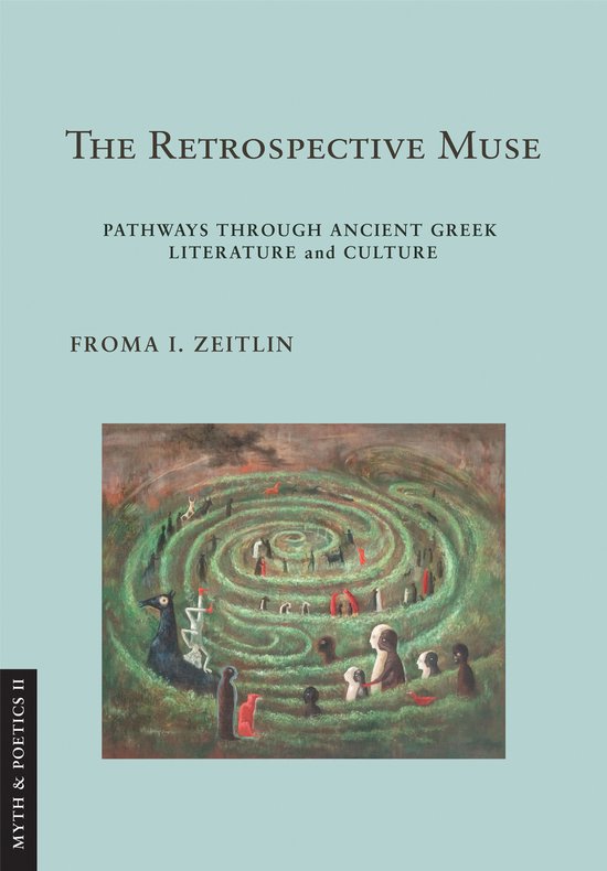Myth and Poetics II-The Retrospective Muse - cover