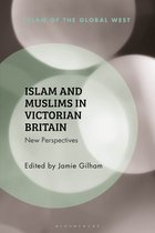 Islam of the Global West- Islam and Muslims in Victorian Britain