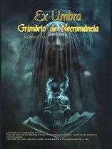 Ex Umbra- Grimorio de Necromancia