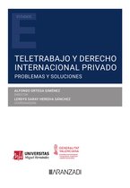 Estudios - Teletrabajo y Derecho internacional privado. Problemas y soluciones