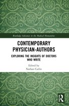 Routledge Advances in the Medical Humanities- Contemporary Physician-Authors