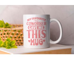 Mok My Favourite Coworker Gave Me This Mug - Koffie - Coffe - I Love Coffee - Funny - Fun - Gift - Cadeau - Better Life - Ik Hou Van Koffie