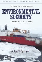 Contemporary Military, Strategic, and Security Issues - Environmental Security