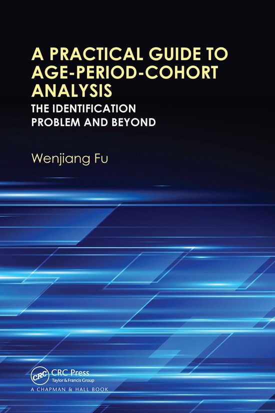 A Practical Guide to Age-Period-Cohort Analysis - cover