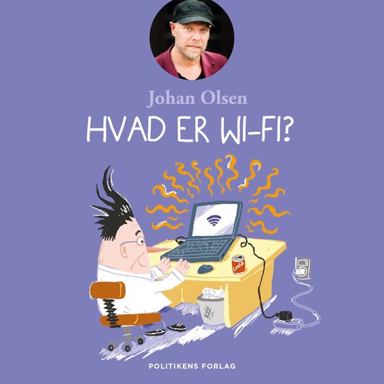 Hvad er wifi?, Johan Olsen 9788740088960 Boeken