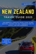 New Zealand travel guide 2023