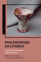 Expanding Philosophy of Religion- Philosophies of Liturgy