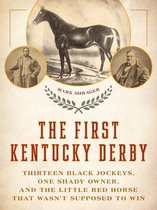 The First Kentucky Derby