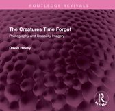Routledge Revivals-The Creatures Time Forgot