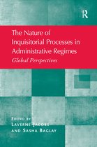 The Nature of Inquisitorial Processes in Administrative Regimes