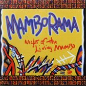 Mamborama - Nicht Of The Living Mambo (CD)