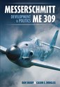Messerschmitt Me 309 Development & Politics