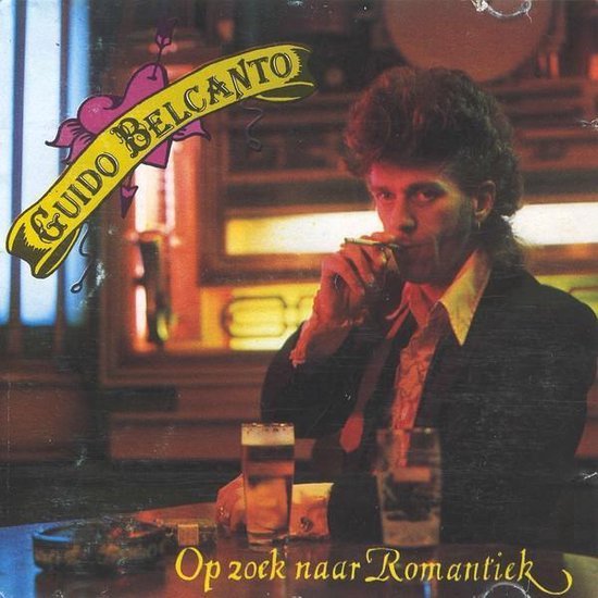 Guido Belcanto - Op Zoek Naar Romantiek (LP)