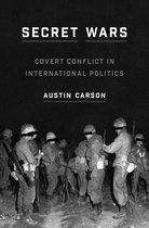 Secret Wars – Covert Conflict in International Politics
