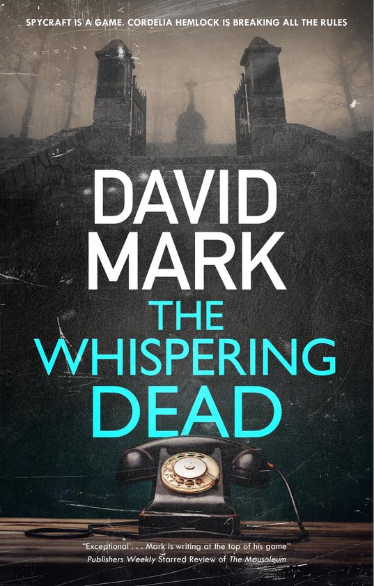 A Cordelia Hemlock Novel-The Whispering Dead - cover