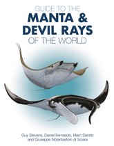 Wild Nature Press- Guide to the Manta and Devil Rays of the World