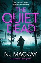 A DI Sebastian Locke Mystery 1 - The Quiet Dead