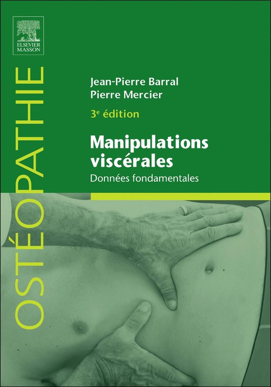 Manipulations viscérales, Jean-Pierre Barral | 9782294780349