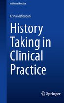 In Clinical Practice - History Taking in Clinical Practice