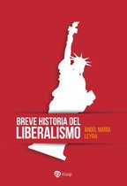 Historia y Biografías - Breve historia del liberalismo
