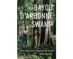 Bayou D'Arbonne Swamp
