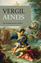 Reclams Universal-Bibliothek - Aeneis. Die berühmtesten Stellen